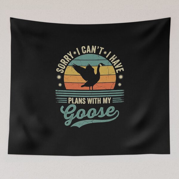 Item preview, Sorry I Can't I Have Plans With My Goose designed and sold by SofenArt.