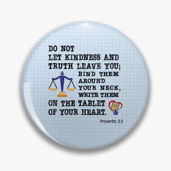Item preview, Kindness and Truth. Proverbs 3.3. designed and sold by UltraQuirky.