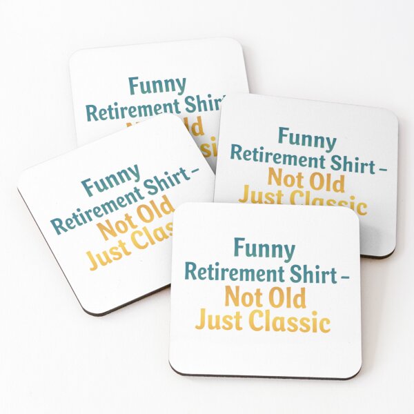 Item preview, Funny Retirement Shirt – Not Old Just Classic designed and sold by so01.
