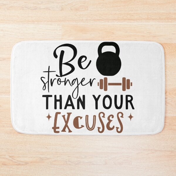 Item preview, Be Stronger Than Your Excuses designed and sold by Ella33happy.