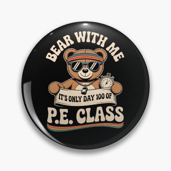 Item preview, Bear With Me It's Only Day 100 of P.E. Class - Retro Groovy Teacher designed and sold by ViralVector.