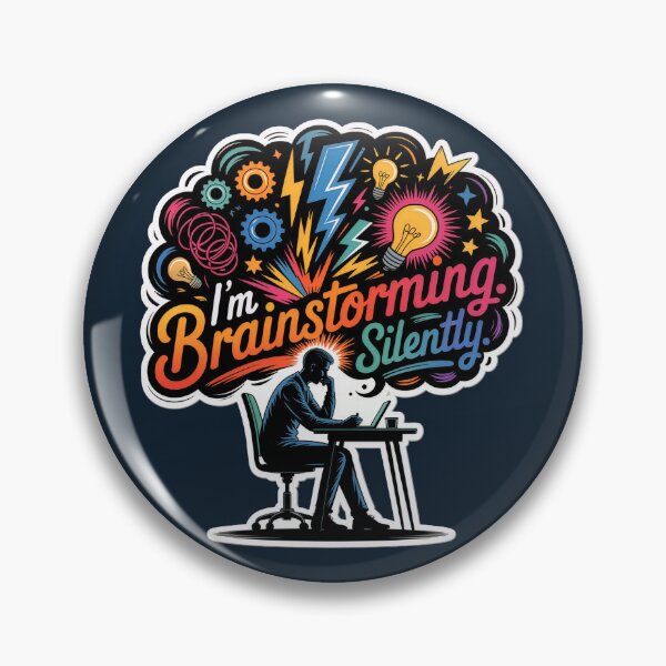 Item preview, I’m Brainstorming. Silently. – Funny Creative Thinking Design designed and sold by WatchesAndMore.