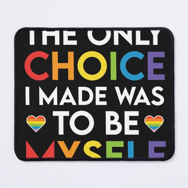 Item preview, The Only Choice I Made Was To Be Myself – Rainbow Pride Typography Design designed and sold by zevorgue.