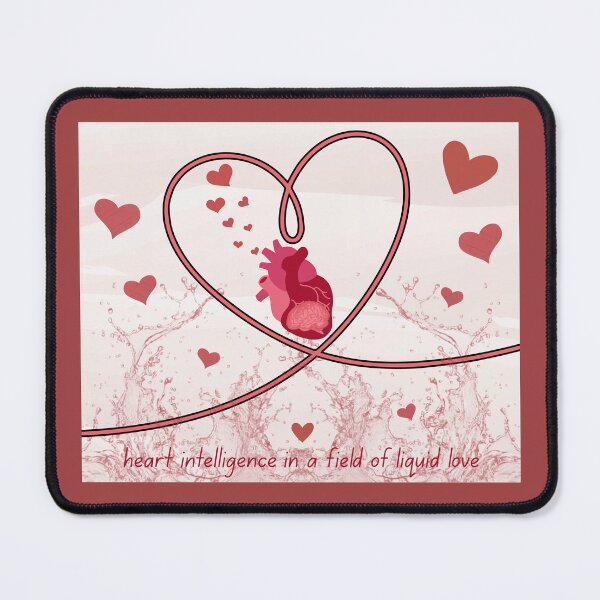 Item preview, Heart Intelligence in a Field of Liquid Love designed and sold by EJVisuals.