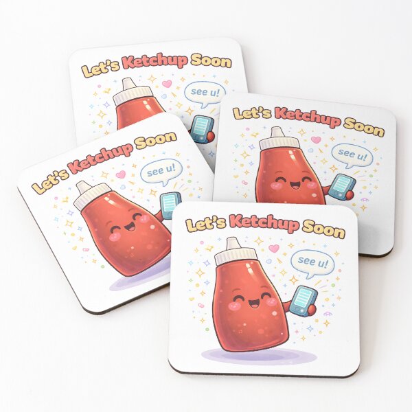 Item preview, Let’s Ketchup Soon! designed and sold by DumpsterSage.