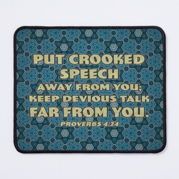 Item preview, Crooked Speech. Proverbs 4:24. designed and sold by UltraQuirky.