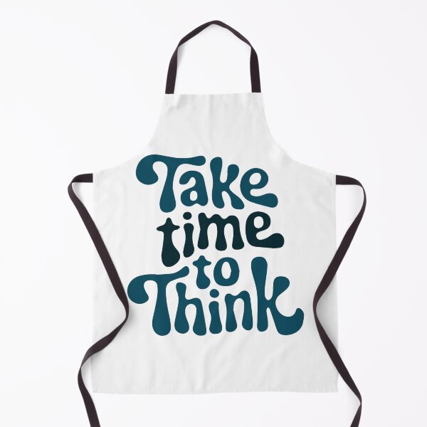 Item preview, take time to think designed and sold by designing01Ar3.