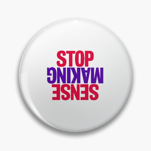 Item preview, Stop making sense  designed and sold by designing01Ar3.