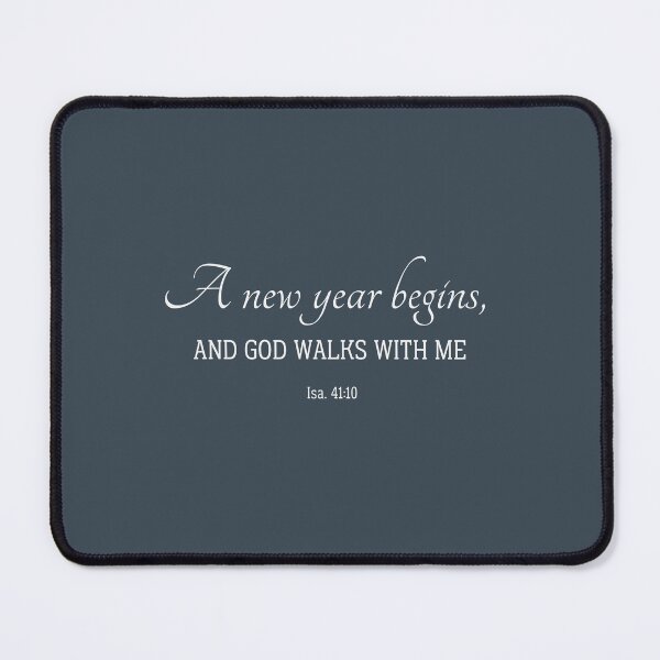 Item preview, A New Year Begins And God Walks With Me Isaiah 41:10 Christian Design designed and sold by Gahyl7.