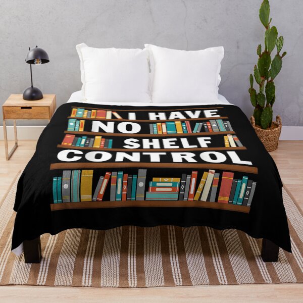 Item preview, I Have No Shelf Control Funny Library Reading Lovers designed and sold by ChestOutLoud.