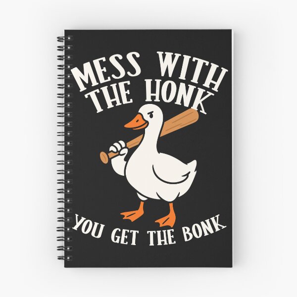 Item preview, Mess With The Honk You Get The Bonk Goose Meme designed and sold by dianadouri.