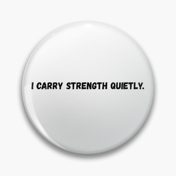 Item preview, I Carry Strength Quietly – Minimal Quiet Power Typography Quote designed and sold by GentleForce.