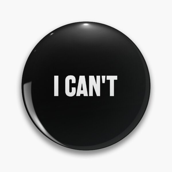 Item preview, I Can't designed and sold by designing01Ar3.