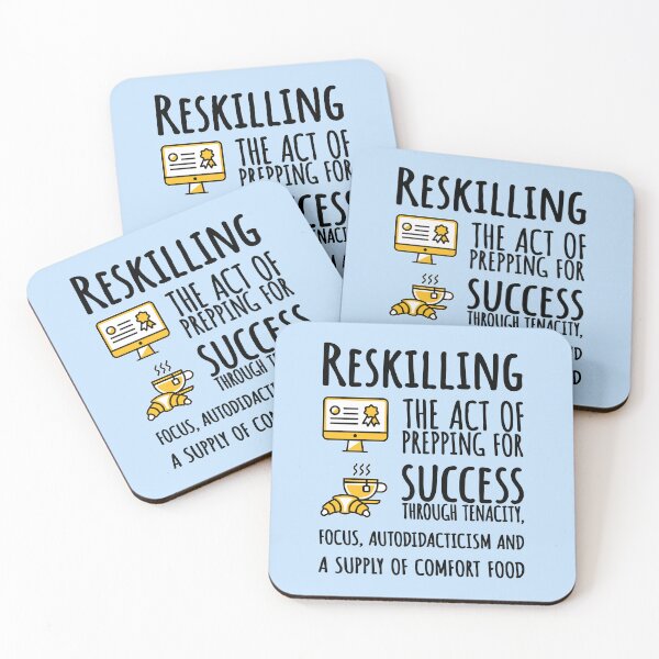 Item preview, Reskilling, Black Text. designed and sold by UltraQuirky.