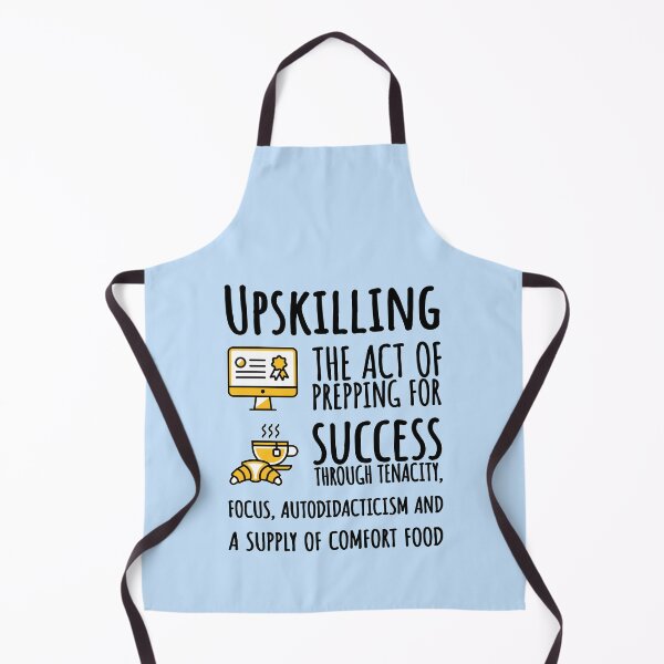 Item preview, Upskilling, Black Text. designed and sold by UltraQuirky.