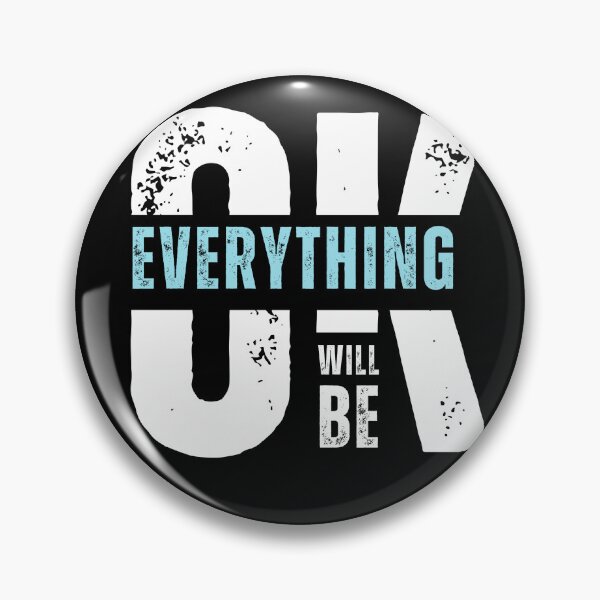 Item preview, Everything will be ok designed and sold by mclaurin612.