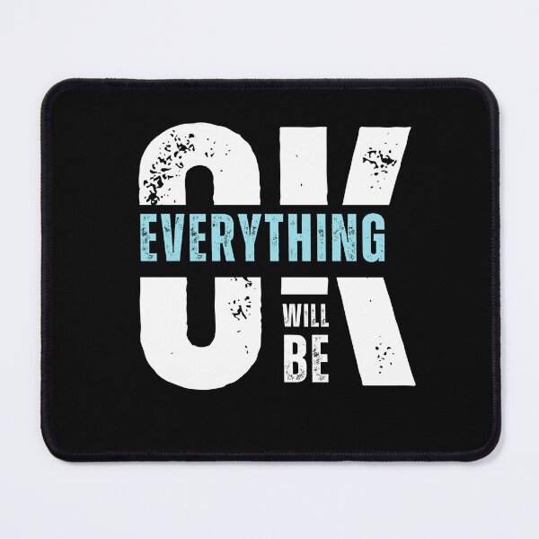 Item preview, Everything will be ok designed and sold by mclaurin612.