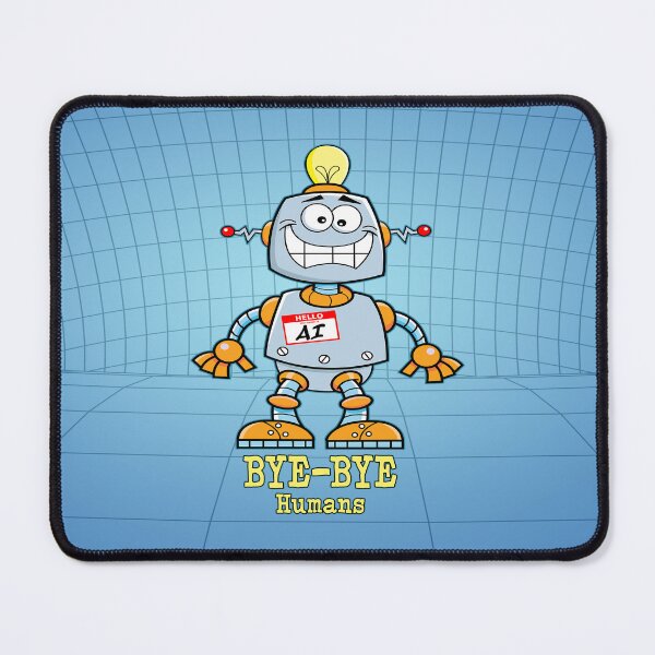 Item preview, AI Bye-Bye Humans. designed and sold by UltraQuirky.