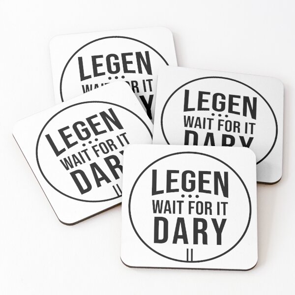 Artikelvorschau, Legen -Wait For It- Dary (Variante I) - HIMYM entworfen und verkauft von Screen Lore.