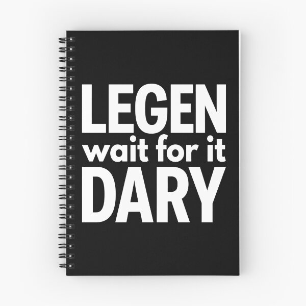 Artikelvorschau, Legen Wait For It Dary (Variante I) - HIMYM entworfen und verkauft von Screen Lore.