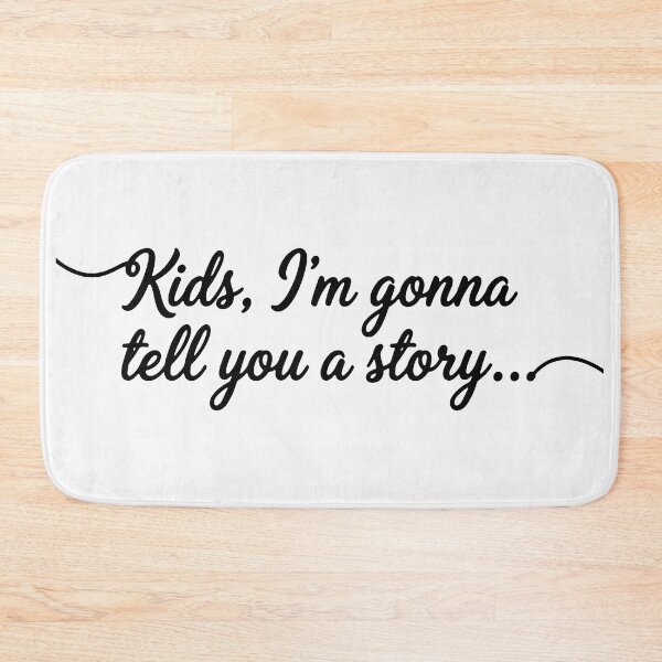 Item preview, Kids, I'm Gonna Tell You a Story (Variant I) - HIMYM designed and sold by Screen Lore.
