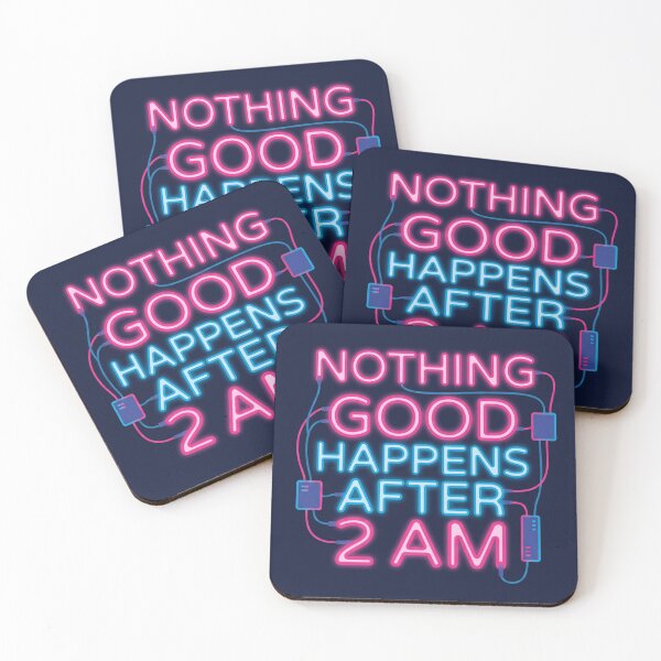 Item preview, Nothing Good Happens After 2 AM HIMYM designed and sold by Screen Lore.