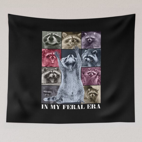 Item preview, in My Feral Era Funny Raccoon Animal Meme Trash Panda designed and sold by ChestOutLoud.