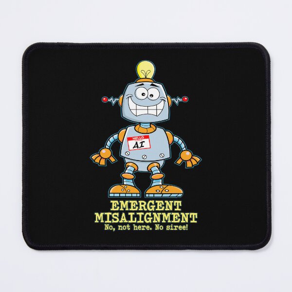 Item preview, AI Emergent Misalignment. designed and sold by UltraQuirky.