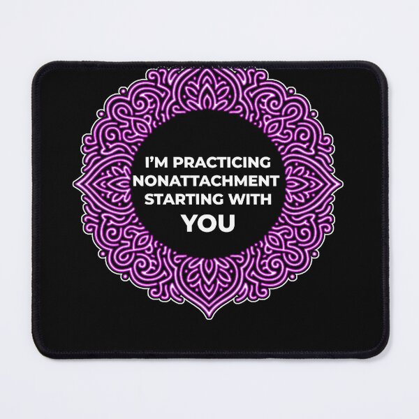Item preview, SARCASTIC SPIRITUAL – Practicing Nonattachment Starting With You – Gift for Friend • Neon Mandala • Bold Quote designed and sold by JacobKAurumhead.