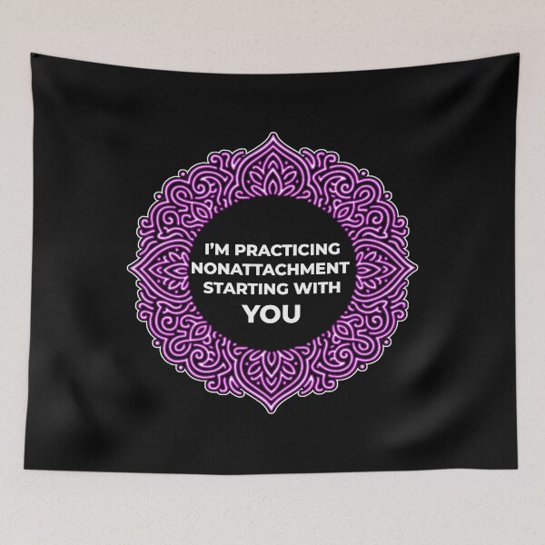 Item preview, SARCASTIC SPIRITUAL – Practicing Nonattachment Starting With You – Gift for Friend • Neon Mandala • Bold Quote designed and sold by JacobKAurumhead.