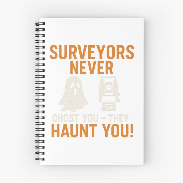 Item preview, Surveyors Never Ghost You – They Haunt You designed and sold by JDGeoShop.