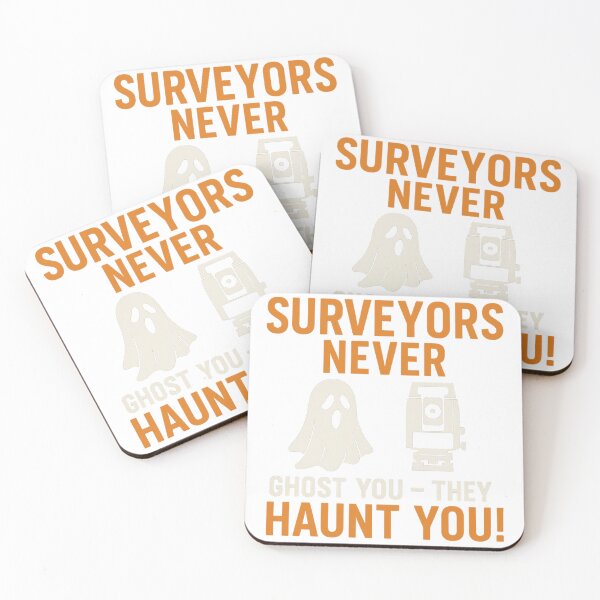Item preview, Surveyors Never Ghost You – They Haunt You designed and sold by JDGeoShop.
