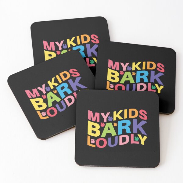 Item preview, My Kids Bark Loudly designed and sold by AhmedZouita.