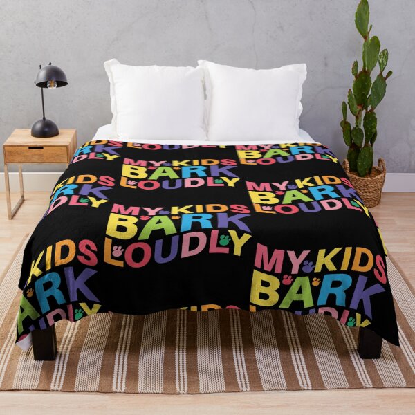 Item preview, My Kids Bark Loudly designed and sold by AhmedZouita.