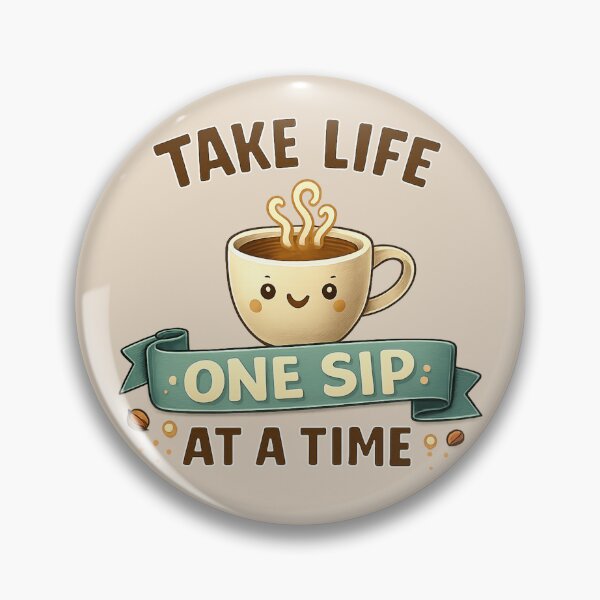 Item preview, Disfruta de la vida un sorbo a la vez: un bonito diseño con frase sobre café designed and sold by LevelUpLab.