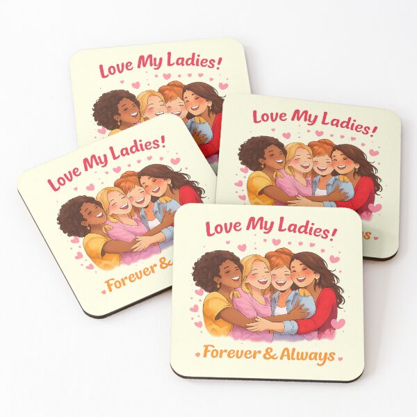 Item preview, Love My Ladies Forever & Always – Galentine's Best Friends designed and sold by PunchDrop.
