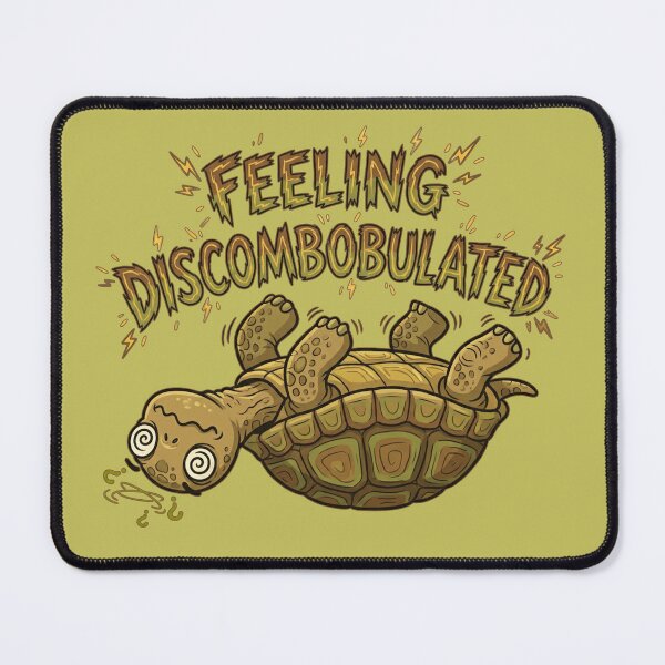 Item preview, Feeling Discombobulated. designed and sold by UltraQuirky.