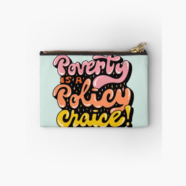 Item preview, Poverty is a Policy Choice designed and sold by doodlebymeg.