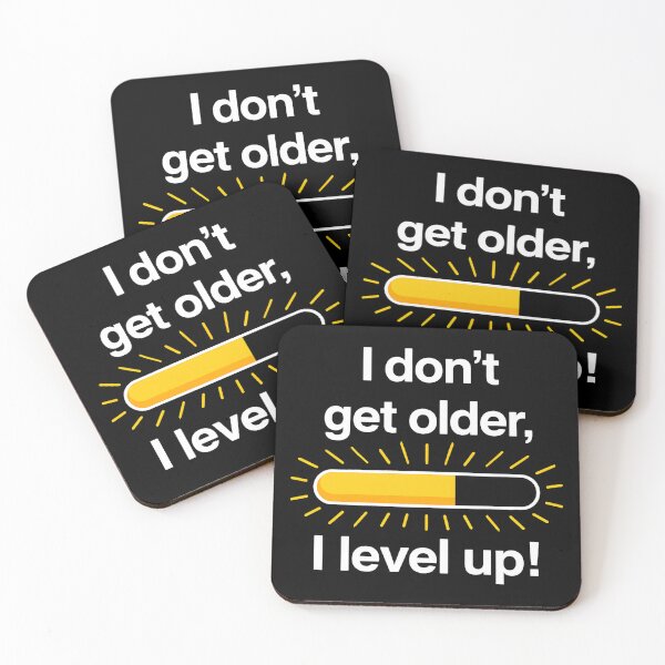Item preview, I Don't Get Older I Level Up designed and sold by evokerys.