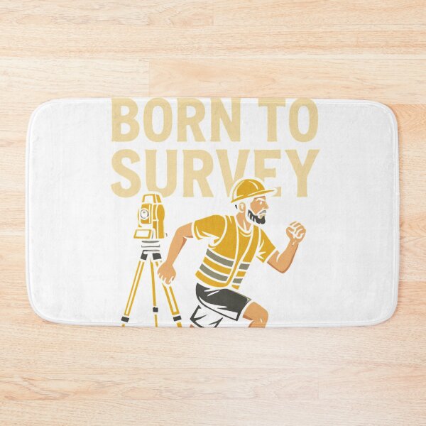 Item preview, Born To Survey designed and sold by JDGeoShop.