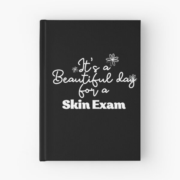 Item preview, It's a Beautiful day for a skin exam designed and sold by Oreo2020 Creations.