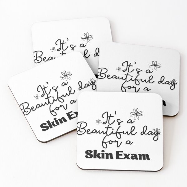 Item preview, It's a Beautiful day for a skin exam designed and sold by Oreo2020 Creations.