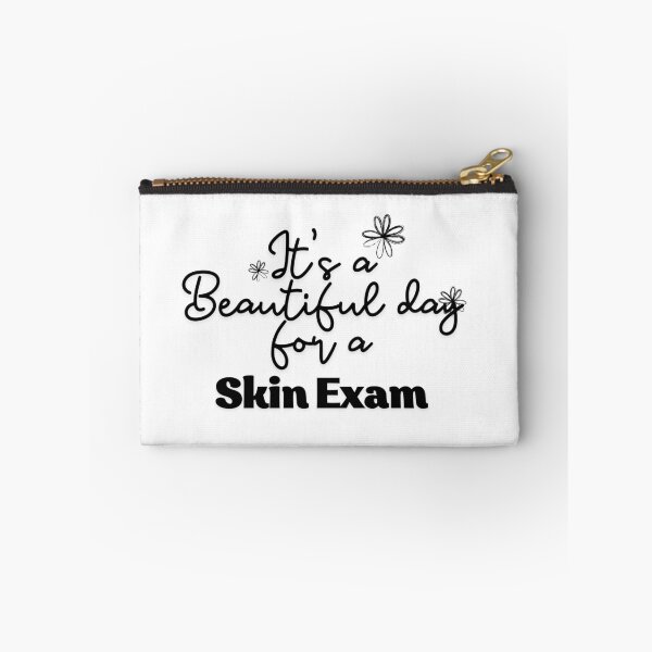 Item preview, It's a Beautiful day for a skin exam designed and sold by Oreo2020 Creations.