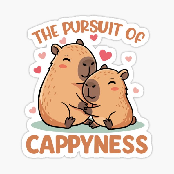 Kawaii Capybara - The Pursuit Of Cappyness Sticker