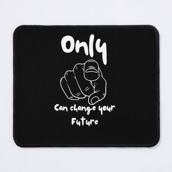Item preview, Only You Can Change Your Future - Motivational Pointing Hand designed and sold by BLACK-WHITE-Q.