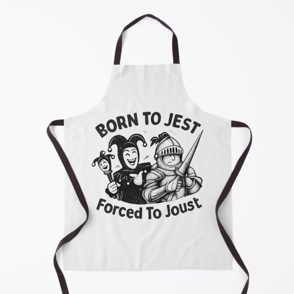 Item preview, Born to Jest Forced To Joust designed and sold by CloudyPress.