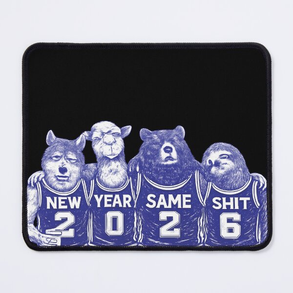 Item preview, New Year Same Sh*t 2026 – Funny Animal Squad Illustration designed and sold by ShineEyePirate.