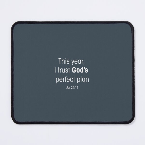 Item preview, This Year I Trust God’s Perfect Plan Jeremiah 29 11 Christian Faith Inspirational Design designed and sold by Gahyl7.