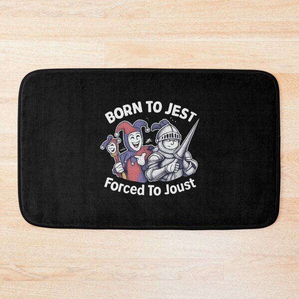 Item preview, Born to Jest Forced To Joust designed and sold by CloudyPress.