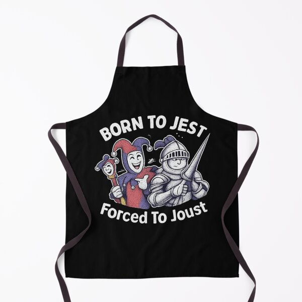 Item preview, Born to Jest Forced To Joust designed and sold by CloudyPress.